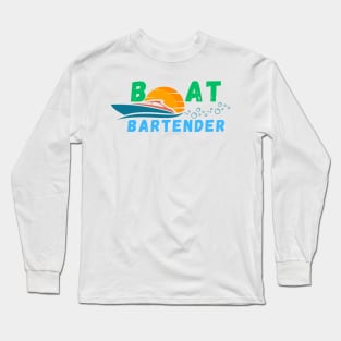 Boat Bartender Long Sleeve T-Shirt